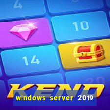 windows server 2019 iso pt-br download